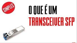 O que são transceivers SFP SFP e QSFP [upl. by Adien993]