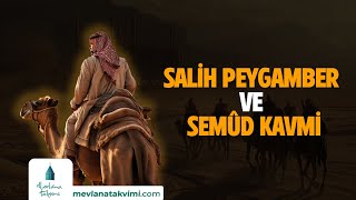 Salih Peygamber ve Semûd Kavmi [upl. by Dyraj]