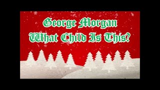 George Morgan  What Child Is This 1968 LIVE [upl. by Ahseikram]