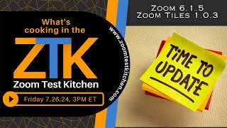 Zoom Test Kitchen  72624 [upl. by Fulks435]