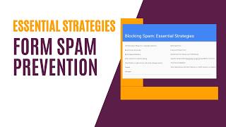 Form Spam Prevention Essential Strategies [upl. by Hayward]