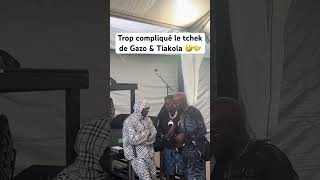 Trop compliqué le tchek de Gazo amp Tiakola 🤣🤝 [upl. by Indihar850]