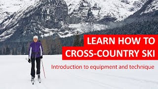 Beginners Guide to CrossCountry Skiing — How to Ski the Classic Technique [upl. by Duky]