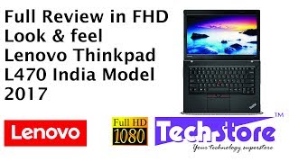 Lenovo Thinkpad L470  Full Review Look amp Feel India model 2017 unboxing [upl. by Pegma]