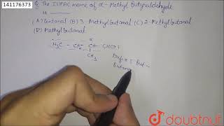 The IUPAC name of alphamethyl butyraldehyde is   12  ALDEHYDES KETONES AND CARBO [upl. by Pompea]