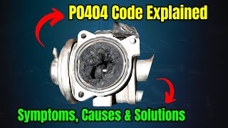 P0404 Code Symptoms Causes and Solutions [upl. by Isayg]