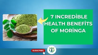 7 Incredible Health Benefits of Moringa [upl. by Yehudit]