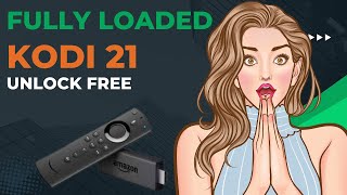 New 2024 FULLY LOADED KODI 21 on any Amazon FireStick [upl. by Maker962]