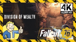 Fallout 76 Gameplay 4K  Ep 33quotDivision of Wealthquot [upl. by Brill]