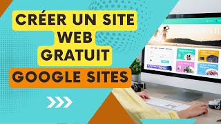 Créez un Site Web Gratuit avec Google Sites en 2024  Guide Complet pour Débutants 🌐✨ [upl. by Noak]