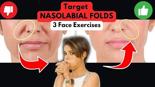 3 Face Exercises to Plump and Lift NASOLABIAL FOLD OVER [upl. by Caldera]