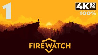 Firewatch PC  4K60 Walkthrough 100 Achievements Part 1  Prologue amp Day 1 [upl. by Elma]