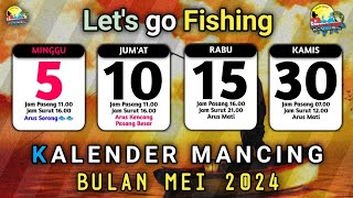 JADWAL MANCING BULAN MEI 2024  JADWAL PASANG SURUT AIR LAUT 2024 [upl. by Noorah]