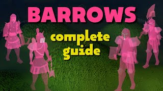 Barrows Complete Guide  OSRS [upl. by Otilegna684]