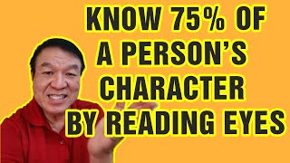 Reading a persons eye to know 75 of a persons character 【Learn Face Reading】 [upl. by Vashtee]