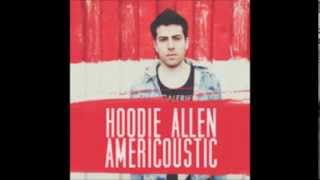 Hoodie Allen No Faith In Brooklyn Acoustic Americoustic EP [upl. by Tedra]