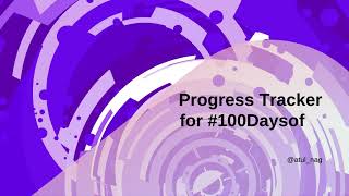 Progress Tracker for 100DaysofAI Challenge [upl. by Ettigdirb]