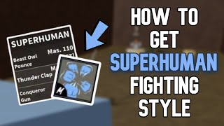 How To Get Superhuman Fighting Style In Blox Fruits [upl. by Ecart178]