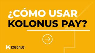 ¿Cómo usar Kolonus pay [upl. by Woodward]