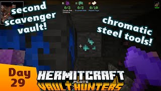 HermitCraft Vault Hunters 2nd Scavenger Vault Alchemy table Chromatic Steel Tools Day 29 Ep 13 [upl. by Kubetz]