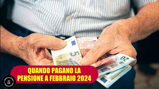 Ecco quando pagano le pensioni di Febbraio 2024 una grande novità [upl. by Reina]