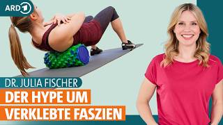 Rückenschmerzen und Faszien Das bringen Übungen mit Faszienrolle  Dr Julia Fischer  ARD Gesund [upl. by Merow]