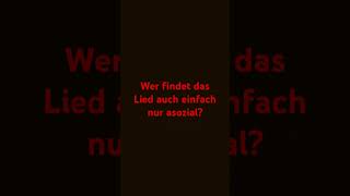 Wer findet das Lied auch einfach nur asozial [upl. by Ociral]