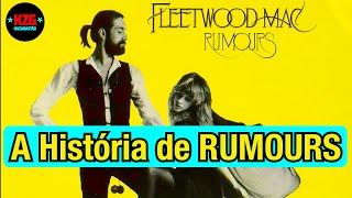 FLEETWOOD MAC  A história de quotRUMOURSquot  Arrepiômetro 📀 [upl. by Nairahcaz]