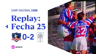 TNT Sports Replay Histórico Colo Colo 0  2 Universidad Católica  Camp Nacional 1998  Fecha 25 [upl. by Fontana]