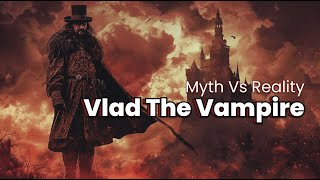 History vs Myth Of Dracula The Real Vlad the Impaler [upl. by Amye]