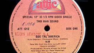 TWO MAN SOUND  Que Tal America 1979 Rare 920 Version [upl. by Engle]