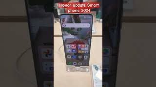 Honor update Smart phone 2024smartphone shorts unboxing shortvideo trendingtech [upl. by Hesketh524]