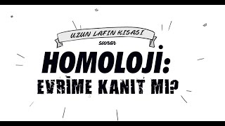 HOMOLOJİ EVRİME BİR KANIT MI [upl. by Ji]