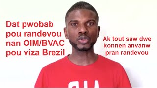 Rendez vous pour demande visa humanitaire Brésil OIM BVAC date probable et autres exigences [upl. by Olwena]