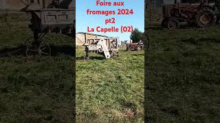 Foire aux fromages 2024 partie2 La Capelle 02 [upl. by Newfeld]