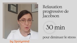 Relaxation progressive Jacobson contre anxiété stress post covid [upl. by Cooperman]