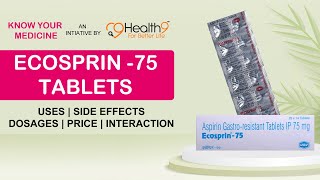 Ecosprin 75 MG Tablet Benefits Uses Side Effects Dosage Price Consumption Aspirin 75 [upl. by Caspar]