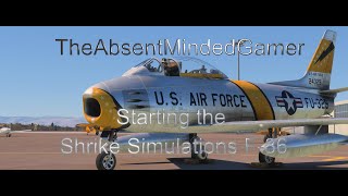 Starting the Shrike Simulations F86 amp Takeoff [upl. by Letch]