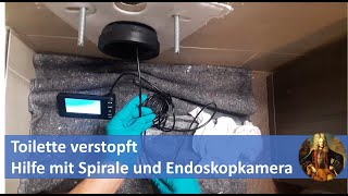 Toilette verstopft  Hilfe mit Spirale und Endoskop Kamera [upl. by Dlanigger606]