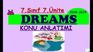 İngilizce 7 Sınıf 7 Ünite Dreams Konu Anlatımı [upl. by Ursa]