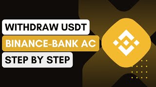 How To Withdraw USDT From Binance To Bank Account [upl. by Candra356]