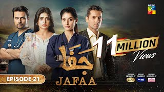 Jafaa  Ep 21 CC  11th Oct 2024  Sponsored By Salai Masterpaints amp Ujooba Beauty Cream  HUM TV [upl. by Hearn]