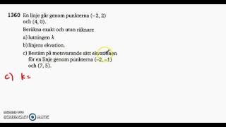 Matematik 5000 Ma 2b Kapitel 1 1360  Räta linjens ekvation [upl. by Ettedualc]