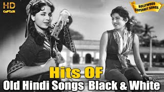 Old Hindi Songs Black amp White  Ultimate Bollywood Hit Songs Jukebox [upl. by Pope]