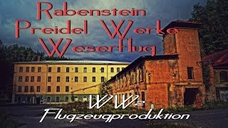 WW2  Streng Geheime Flugzeugproduktion Rabenstein  Preidel WerkeWeserflug  Lost Places 194 [upl. by Shantee]