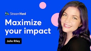 Maximize Your Impact with StreamYard [upl. by Holbrook594]