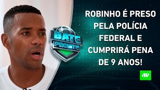 Robinho É PRESO pela PF Seleção DESAFIA a Inglaterra AMANHÃ na ESTREIA de Dorival  BATEPRONTO [upl. by Ceil]