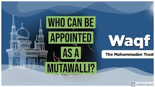 Who can be appointed as a Mutawalli  Waqf  Muslim Law  Easy way  in Hindi [upl. by Kcitrap]