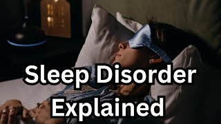 Understanding Sleep Disorders From Insomnia to Narcolepsy [upl. by Enyamart]