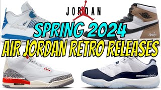 Spring 2024 Air Jordan Retro Release Dates [upl. by Gnouhk300]